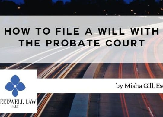 How to File a Will With the Probate Court