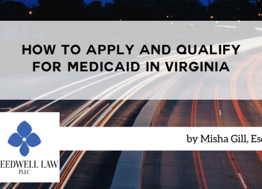 How to Apply and Qualify for Medicaid in Virginia