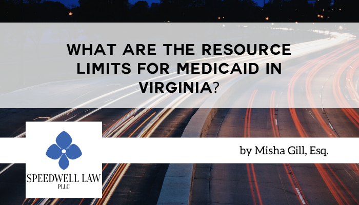 What Are The Resource Limits For Medicaid In Virginia