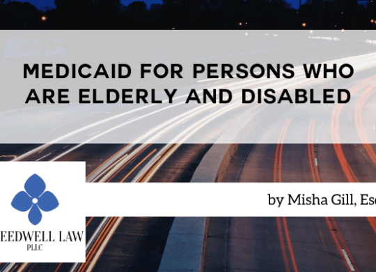 Medicaid for Persons Who are Elderly and Disabled