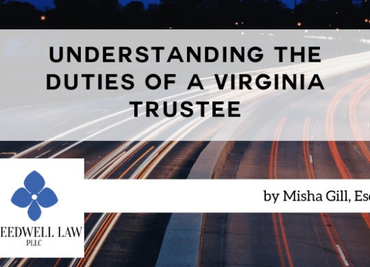 Understanding the Duties of a Virginia Trustee