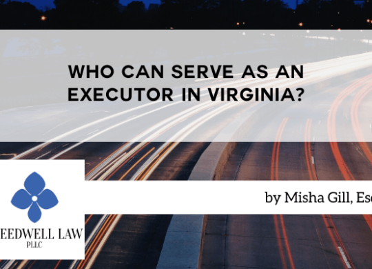 Who Can Serve as an Executor in Virginia