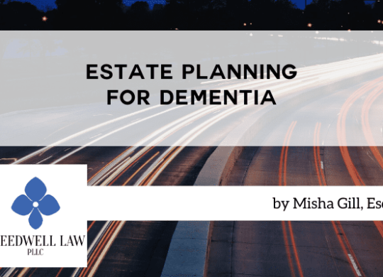 Estate Planning For Dementia
