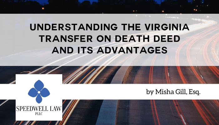 Understanding the Virginia Transfer on Death Deed and Its Advantages