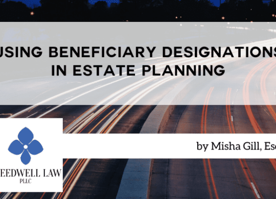 Using Beneficiary Designations in Estate Planning
