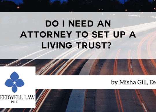 Do I Need An Attorney To Set Up A Living Trust