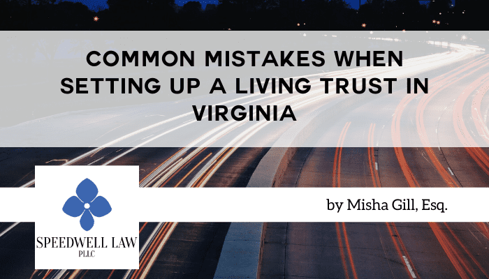 common-mistakes-when-setting-up-a-living-trust-in-virginia