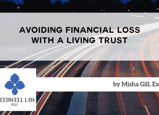 Avoiding Financial Loss with a Living Trust